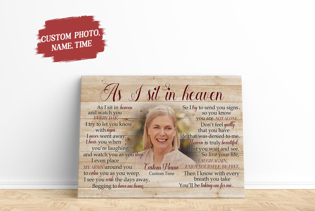Sympathy gift for loss of Father Mother, As I sit in heaven Canvas/poster for loss of loved one - VTQ181