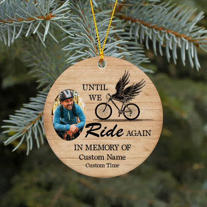 Until we ride again cyclist memorial ornament, custom bicycle ornament, BMX MTB cycling ornament| ONT10