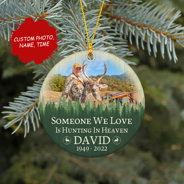 Dad Memorial Ornament Personalized Hunting In Heaven Christmas Sympathy Gift For Loss Of Dad Hunter ODT87