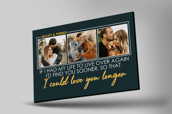 Personalized Canvas for Couple| I Wish I Met  You Sooner So I Could Love You Longer| Photo  Canvas for Her| Couple Gifts Home Decor Wall  Art on Anniversary, Birthday, Christmas CP168 Myfihu
