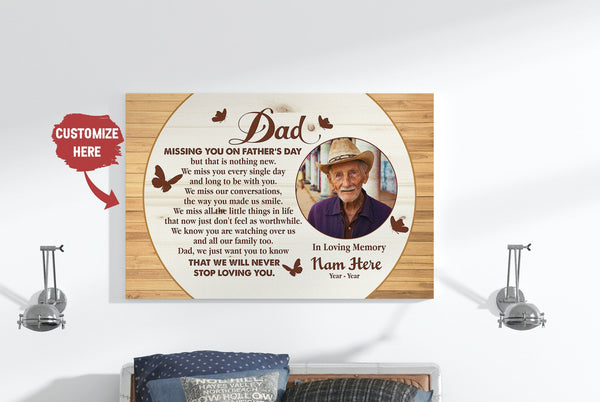 Missing You on Father's Day Dad Memorial Canvas Personalized Dad Remembrance in Heaven Father Memory| N2581