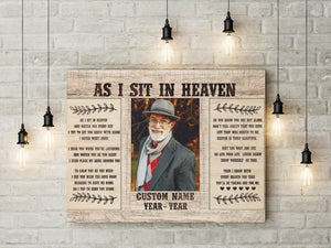 Sympathy gift for loss of loved one, As I sit in heaven canvas/premium poster - VTQ169