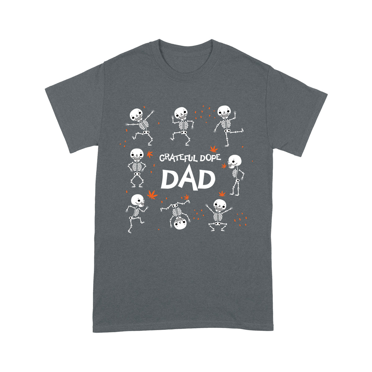 Grateful Dope Dad Shirt | Funny Dabbing Skeleton Shirt | Vintage Dope Shirt For Dad On Halloween, Christmas Shirts, NS60 Myfihu