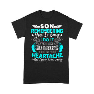 Memorial Remembrance T-shirt| Missing You is Heartache| In Loving Memory| Memorial Gifts for Loss of Father, Mother| NTS132