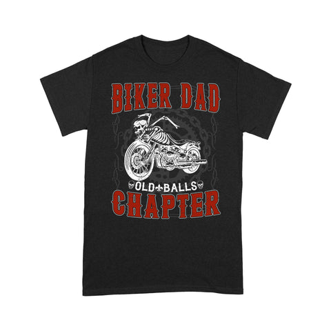 Biker Dad T-shirt - Old Ball Chapter, Funny Motocycle Tee, Motocross Off-road Racing Shirt, Skull Biker| NMS144 A01