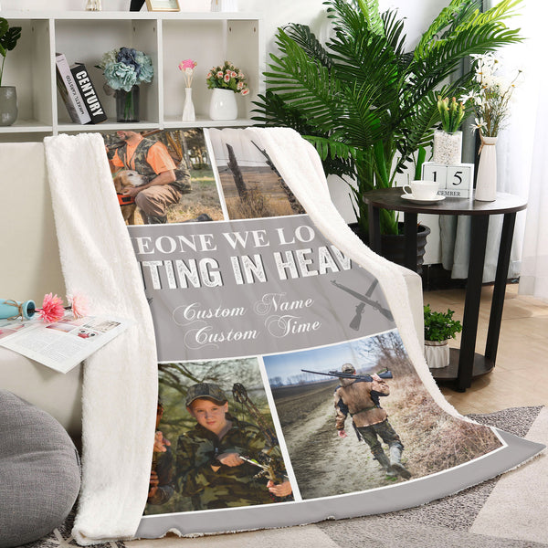 Hunting Memorial Blanket| Custom Photo Collage Fleece Blanket| Someone We Love is Hunting in Heaven Blanket Memorial Gift for Loss Father Husband Grandpa Remembrance Sympathy Gift | JB266