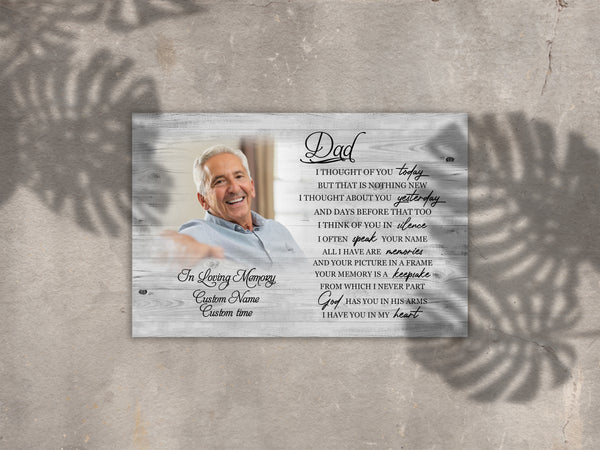 Dad Memorial Canvas Personalized Photo| I Thought of You Today| Dad Remembrance, Father in Heaven Memorial| Sympathy Memorial Gift for Loss of Father, In Memory of Dad| N2420