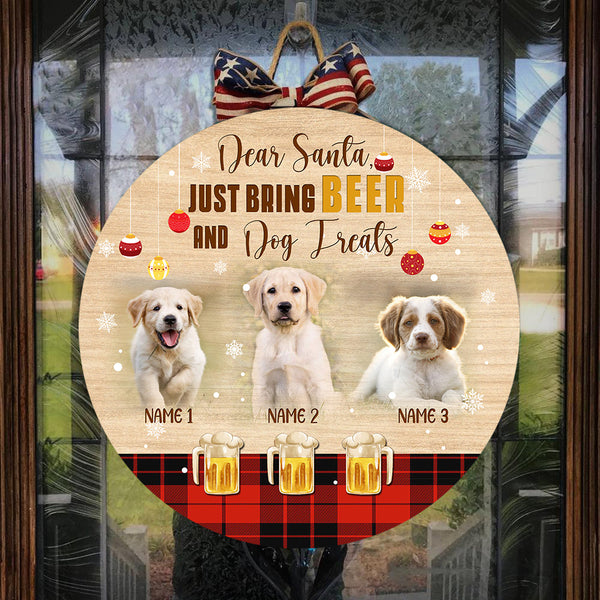 Custom Dog Welcome Sign - Santa Bring Beer and Dog Treats, Personalized Christmas Wooden Door Hanger for Dog Owners, X-mas Dog Sign Decor| NDH12