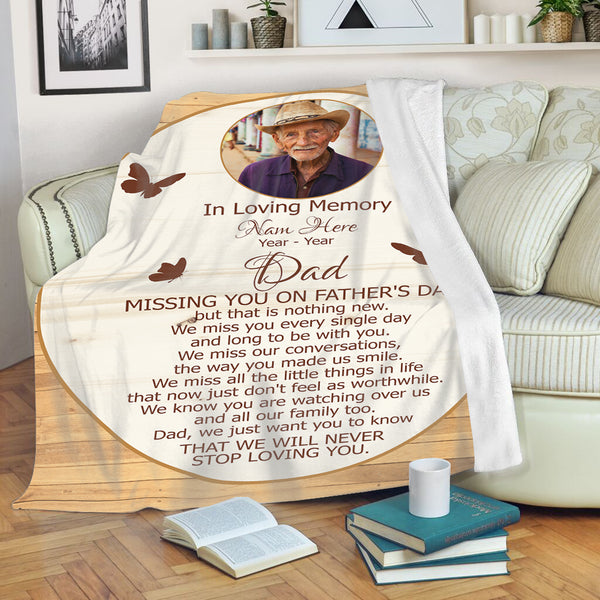 Dad Memorial Blanket| Personalized Photo&Name| Missing You on Father's Day| Dad Remembrance, In Heaven Father Memorial| N1610 Myfihu