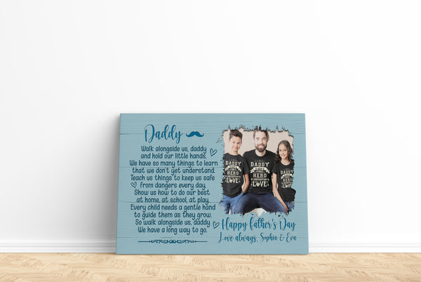 Personalized Dad Canvas| Walk Along Us Daddy Custom Image | Meaningful Fathers Day Gift for Loving Dad, Father & Son, New Father, First Time Dad, New Dad Gift| T436