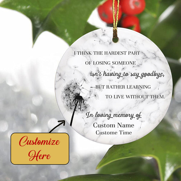 Remembrance Circle Ornament - Learning To Live Without Them 2 Sided Ornament Personalized Memorial Gift Remembrance Gift for Loss of Father Mother Loved One in Heaven In Loving Memory - JOR53