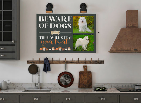 Custom Beware of Dogs They Will Steal Your Heart Dog Photo Collage Wall Art| Dog Love Gift JCD809