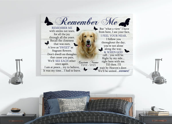 Personalized Dog Memorial Canvas| Remember Me - Dog Memorial Gift for Dog Owner, Dog Remembrance, Sympathy Gift for Loss of Dog| JCD798