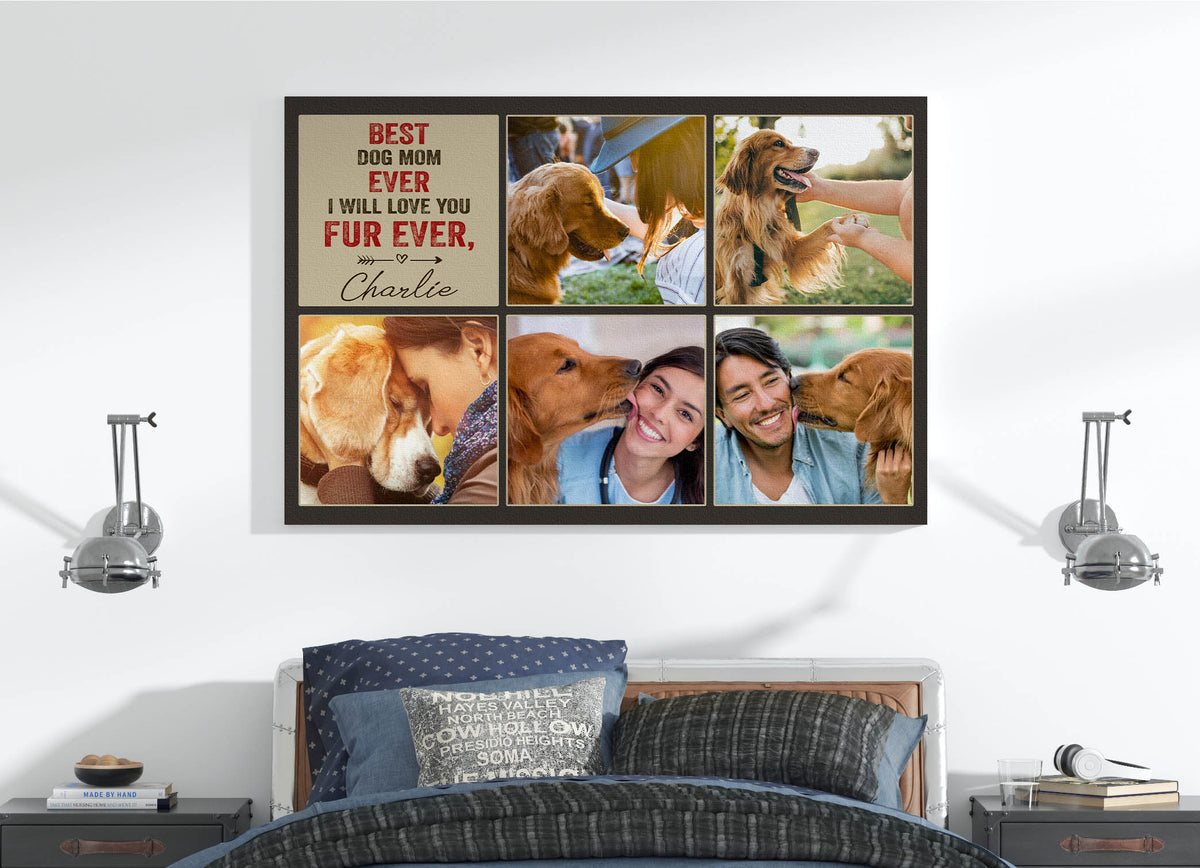 I Will Love You Fur Ever Custom Photo Collage Canvas| Dog Lover Gift for Women| Dog Mom Gift| JCD815