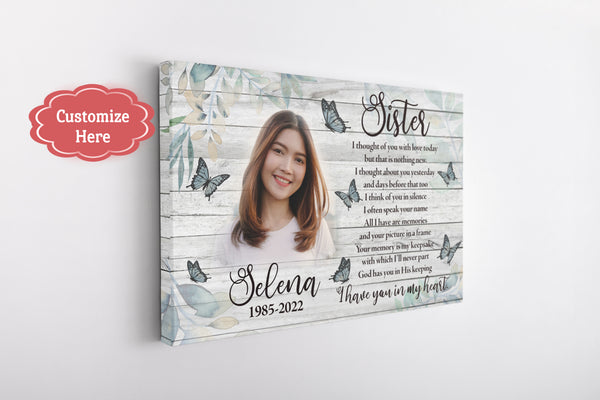 Sister Remembrance Personalized Memorial Canvas, I Thought of You Sister Butterfly Sympathy Gift| N2617