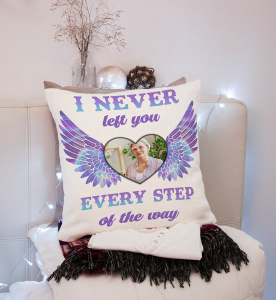 Personalized Memorial Pillow Remembrance A Loved One in Heaven I Never Left You Sympathy Gift 1-side Print| NPL91