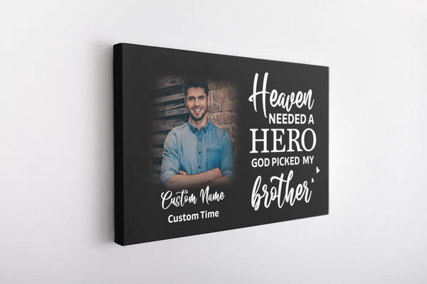 Personalized Sympathy Gift for Loss of Brother - Breavement Canvas Heaven Need A Hero Remembrance VTQ85