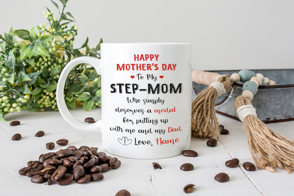 Stepmom Mother's Day Mug | Thanks for Putting up with Me and My Dad | Cute Happy Mother's Day Gift for Bonus Mom | N1075