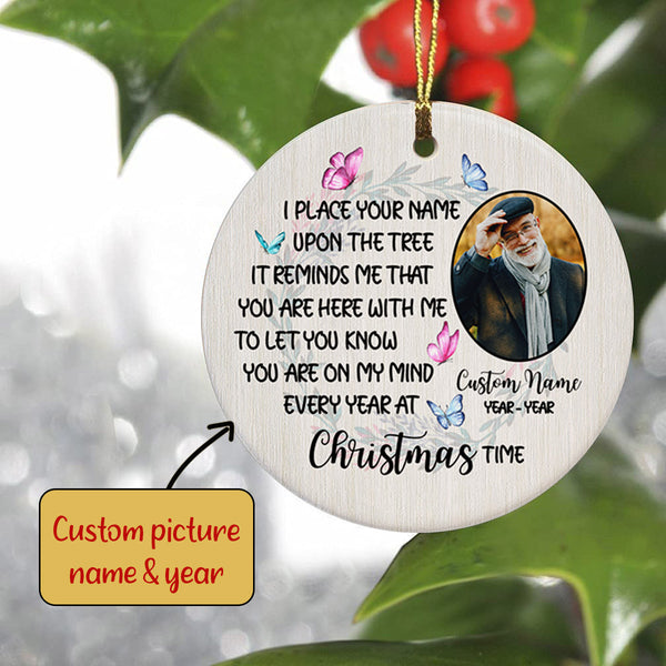 Custom Memorial Ornament - Remembering A Loved One, Christmas in Heaven, In Memory Home Decor for Loss of Father, Mother, Son, Brother| NOM35