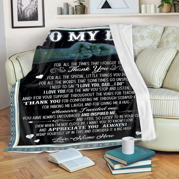 Personalized Blanket To My Dad - Thoughtful Blanket Dad Gift for Father's Day Dad Birthday Gift Christmas Present for Father Gift for Dad from Daughter Son - JB56