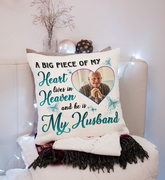 Husband Memorial Personalized Pillow Piece of My Heart in Heaven Remembrance Sympathy Gift 1-side Print| NPL86