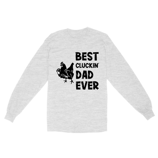 Funny Chicken Dad Shirt | Best Cluckin' Dad Ever | Best Cluckin' Dad Ever Funny Father'S Day Chicken Farm Shirt | NS77 Myfihu