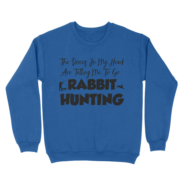 Funny shirt for Rabbit Hunter, Hunting gift ideas - Sweatshirt FSD3815 D01