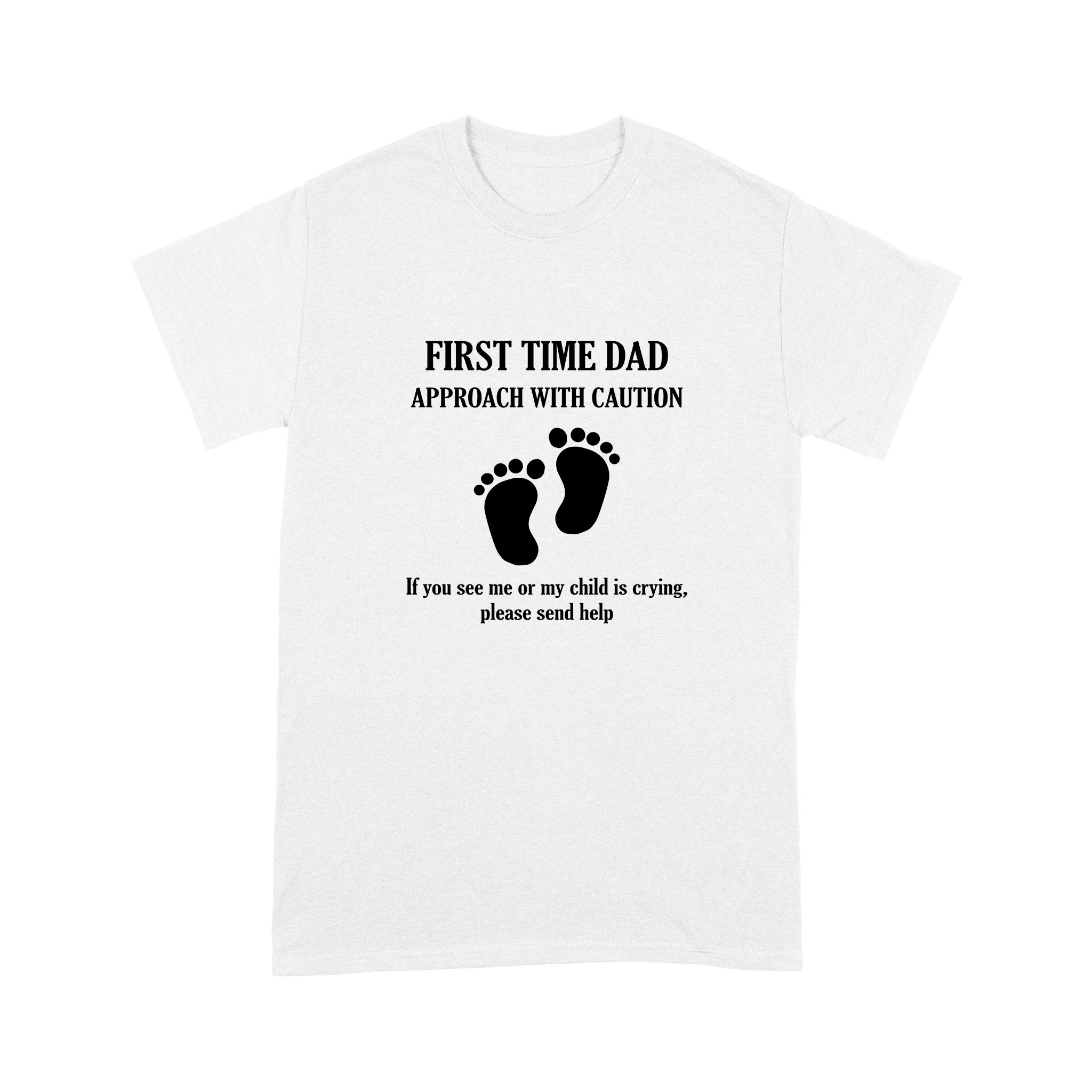 First time dad approach with caution T-Shirt, new dad shirts, promoted to dad shirt | NS15 Myfihu