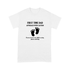 First time dad approach with caution T-Shirt, new dad shirts, promoted to dad shirt | NS15 Myfihu