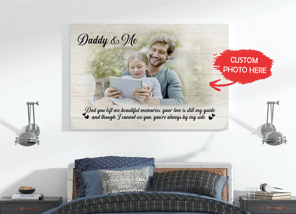 Personalized Canvas| Father Loss| Daddy and Me| You Left Me Beautiful Memories| Memorial Gift for Loss of Father| Dad Remembrance| Sympathy Gift for Grieving Daughter| N1934 Myfihu