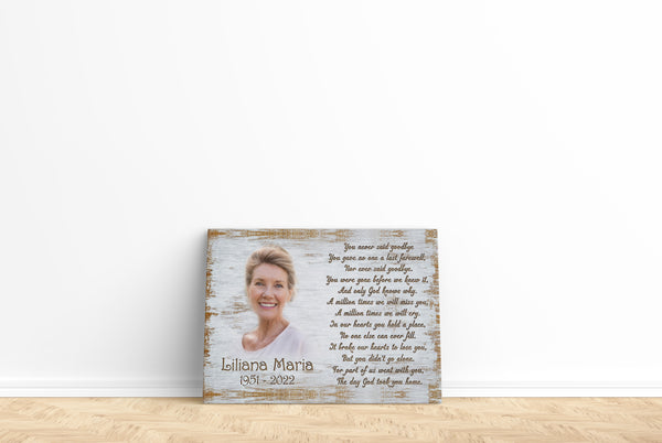 Sympathy gift for loss of loved one, Never said Goodbye canvas/poster for loss of Father Mother - VTQ175