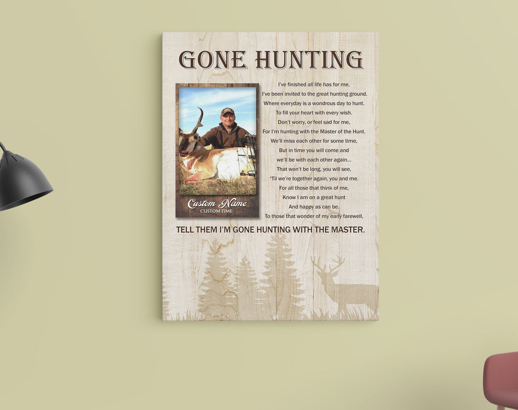 Gone Hunting Memorial Canvas Customized Canvas Hunting Memorial