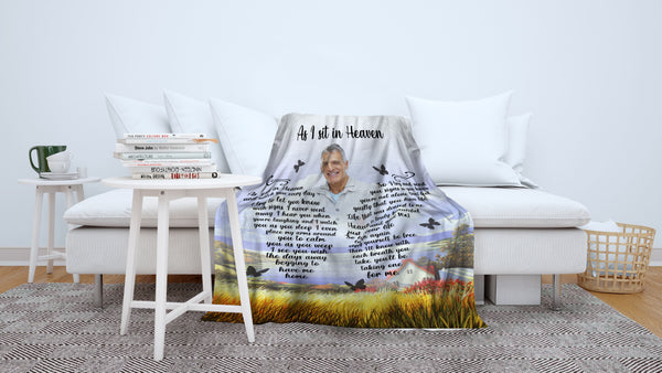 Memorial Blanket - As I Sit in Heaven| Remembrance Fleece Throw for Loss of Loved One| Mother Loss, Father Loss Sympathy Gift| N1184