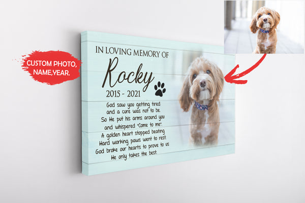 Personalized Canvas| Pet Loss Memorial| God Saw You Getting Tired| Pet Remembrance, Loss of Dog, Loss of Cat Sympathy Gift for Pet Owners, Paw Friend Loss| N1925 Myfihu