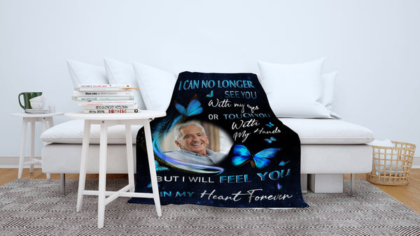 Personalized Memorial Blanket, I Can No Longer See You, Remembrance Throw Blanket Sympathy Gift| N1737