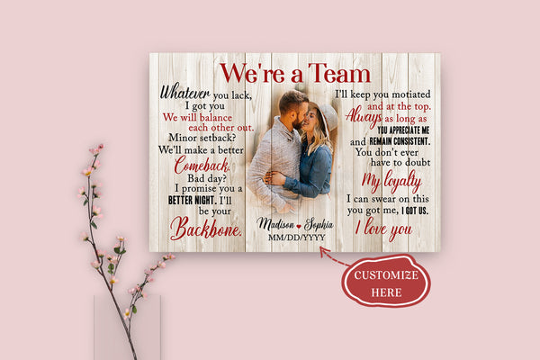 Personalized Anniversary Canvas| We're A Team Wall Art| Gift for Couple, Husband, Wife on Wedding Day, Anniversary Day, Valentine's Day, Christmas, Birthday - Valentine Gift| JC129