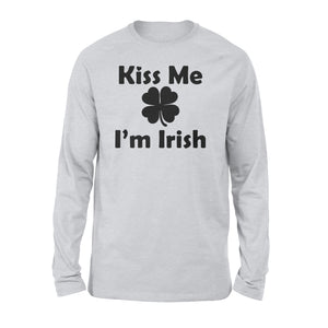 Kiss Me I'm Irish Long sleeve Four Leaf Drunk St Patrick's Day Shirt - FSD1404D07