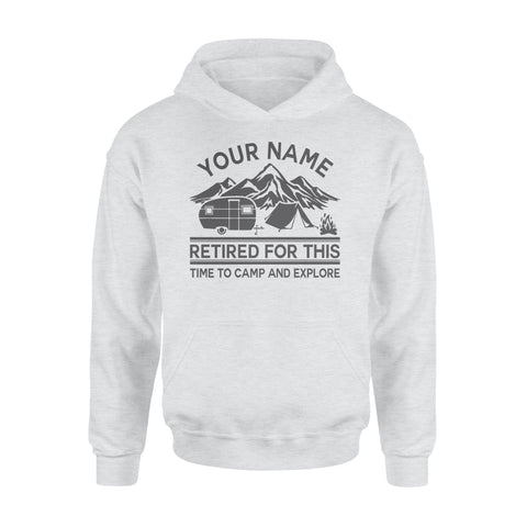 Camping Hoodie Retired for this Time to camp and explore - FSD1646D06