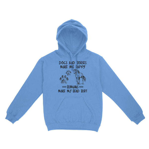 Dogs and horses make me happy humans make my head hurt D01 NQS2894 Standard Hoodie