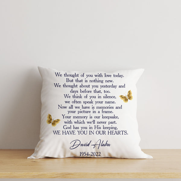 Memorial Throw Pillow For Loss of Loved One| We Have You In Our Hearts| Sympathy Gift Remembrance Gift| JPL89