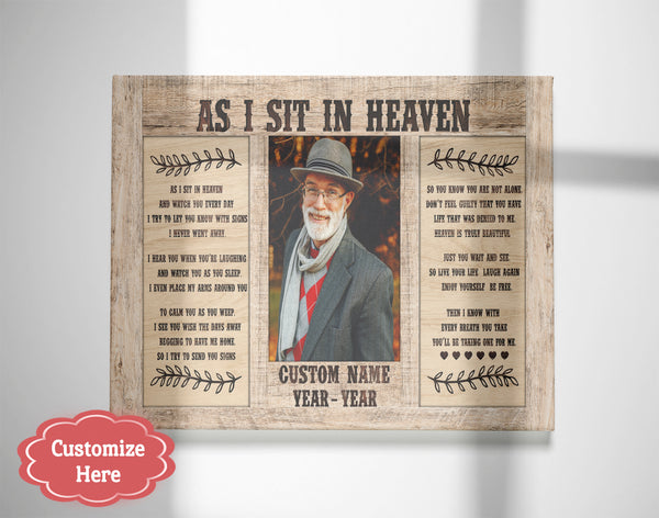 Sympathy gift for loss of loved one, As I sit in heaven canvas/premium poster - VTQ169