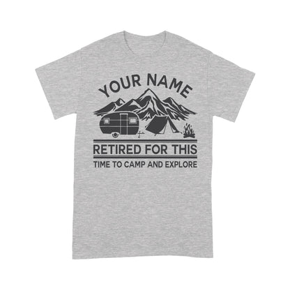 Camping Men's T shirt Retired for this Time to camp and explore - FSD1646D06