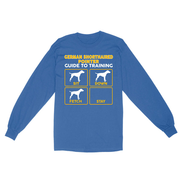 German Shorthaired Pointer Standard Long sleeve | Funny Guide to Training dog - FSD2406D08