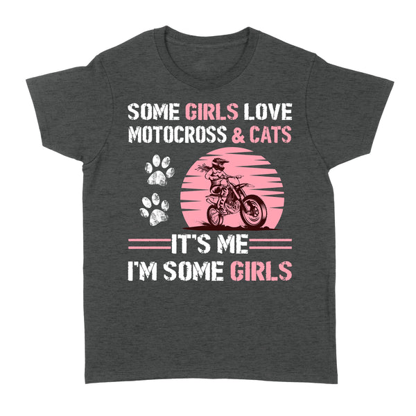 Some Girls Love Motocross & Cats, MX Racing Biker Girl Shirt, Women Rider Off-road Motorcycle Shirt| NMS350 A01