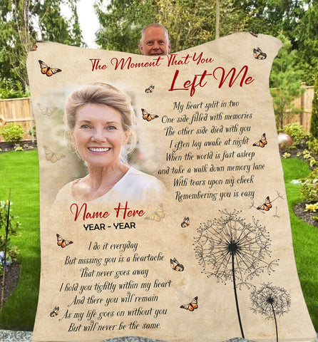 The Moment That You Left Me - Personalized Memorial Blanket, Remembrance Sympathy Gift for Loss N2681