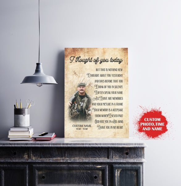 Personalized Memorial Canvas - I Thought of You Today| Memorial Sympathy Gift for Loss of Father Mother Husband Son in Heaven, Bereavement Gift| In Loving Memory Remembrance| N2422