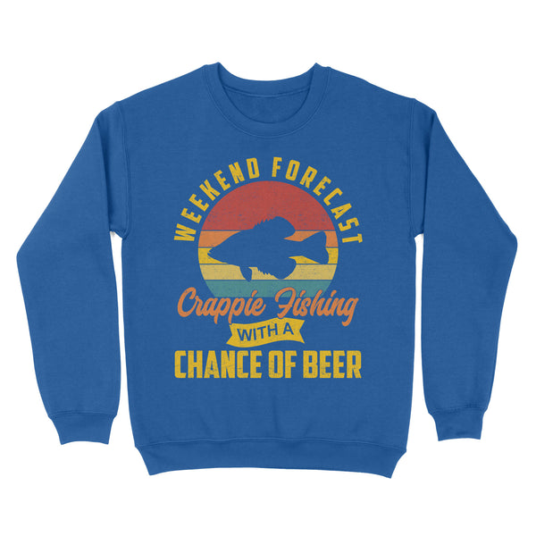 Weekend forecast crappie fishing with a chance of beer D06 NQS2273 - Standard Crew Neck Sweatshirt