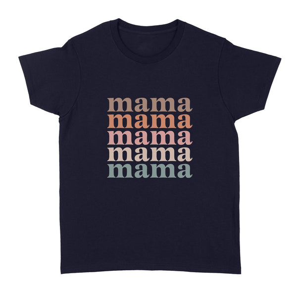 Mama Women Shirt| Cute New Mom Shirt, Mom of Kids, Mom Life Shirt| NTS51 Myfihu