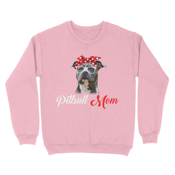 Dog mom mother's day pitbull mom sweatshirt personalized gift A226