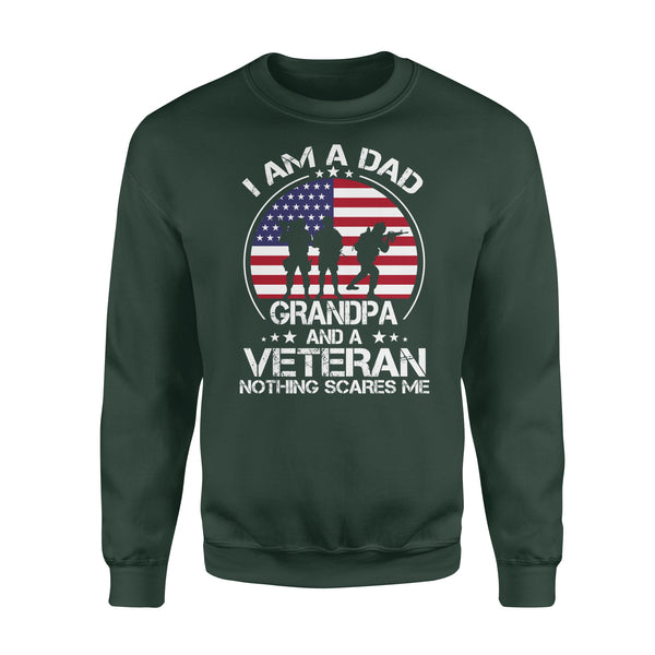 I'm a Dad, grandpa and a veteran nothing scares me NQS777 - Standard Crew Neck Sweatshirt